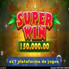 ax7 plataforma de jogos